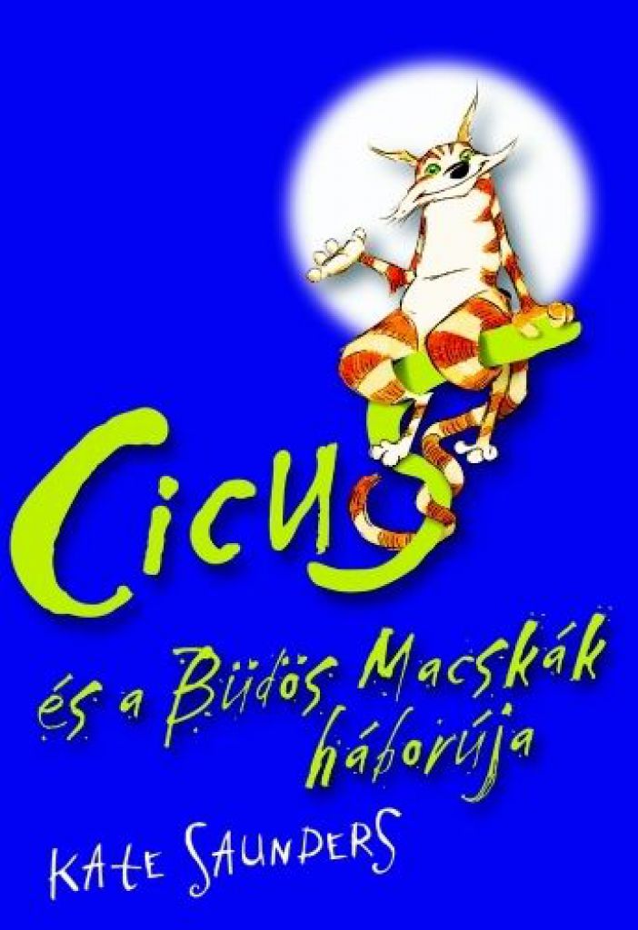 Cicus és a Büdös Macskák háborúja