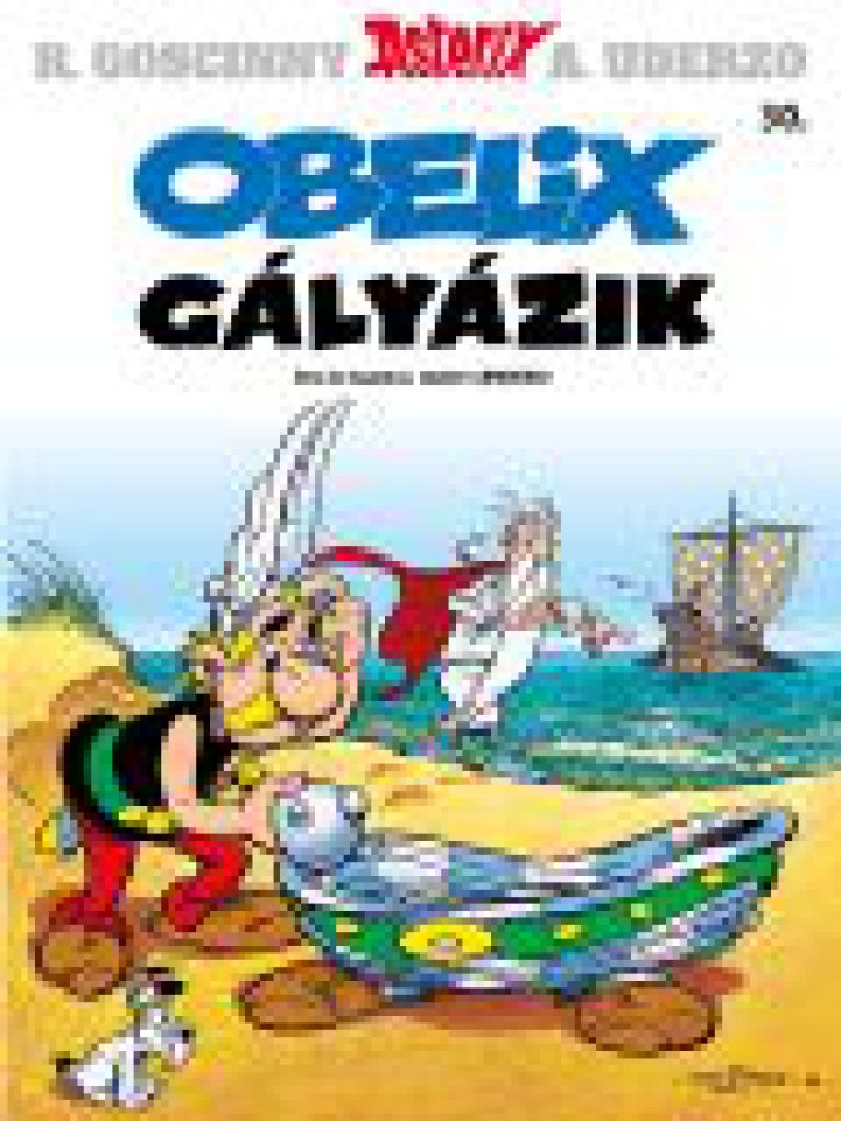 Asterix 30. - Obelix gályázik