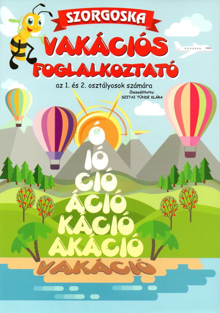 Szorgoska - Vakációs foglalkoztató az 1. és 2. osztályosok számára