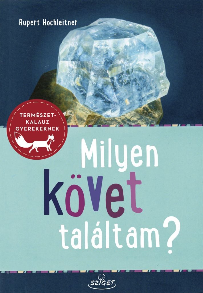 Milyen követ találtam?