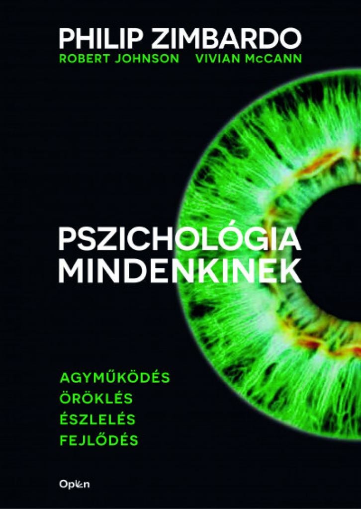 Pszichológia mindenkinek 1. - Agyműködés - Öröklés - Észlelés - Fejlődés