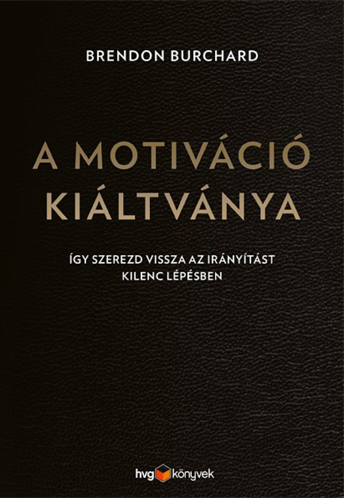A motiváció kiáltványa