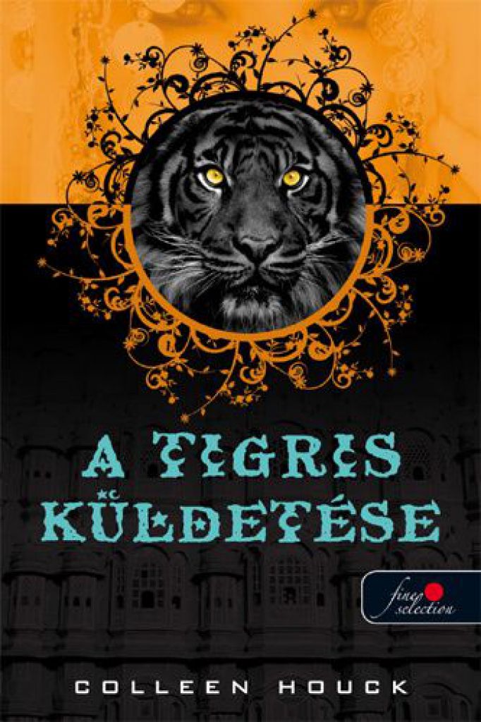 A tigris küldetése