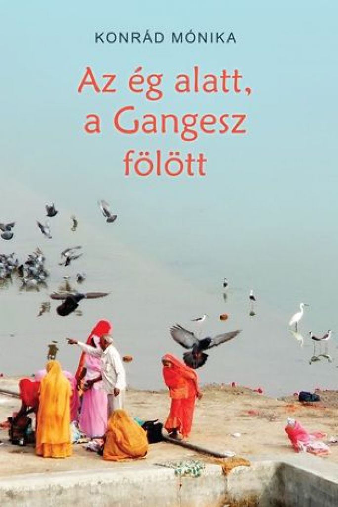 Az ég alatt, a Gangesz fölött