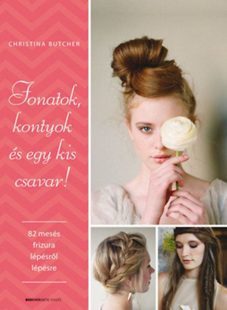 Fonatok, kontyok és egy kis csavar!