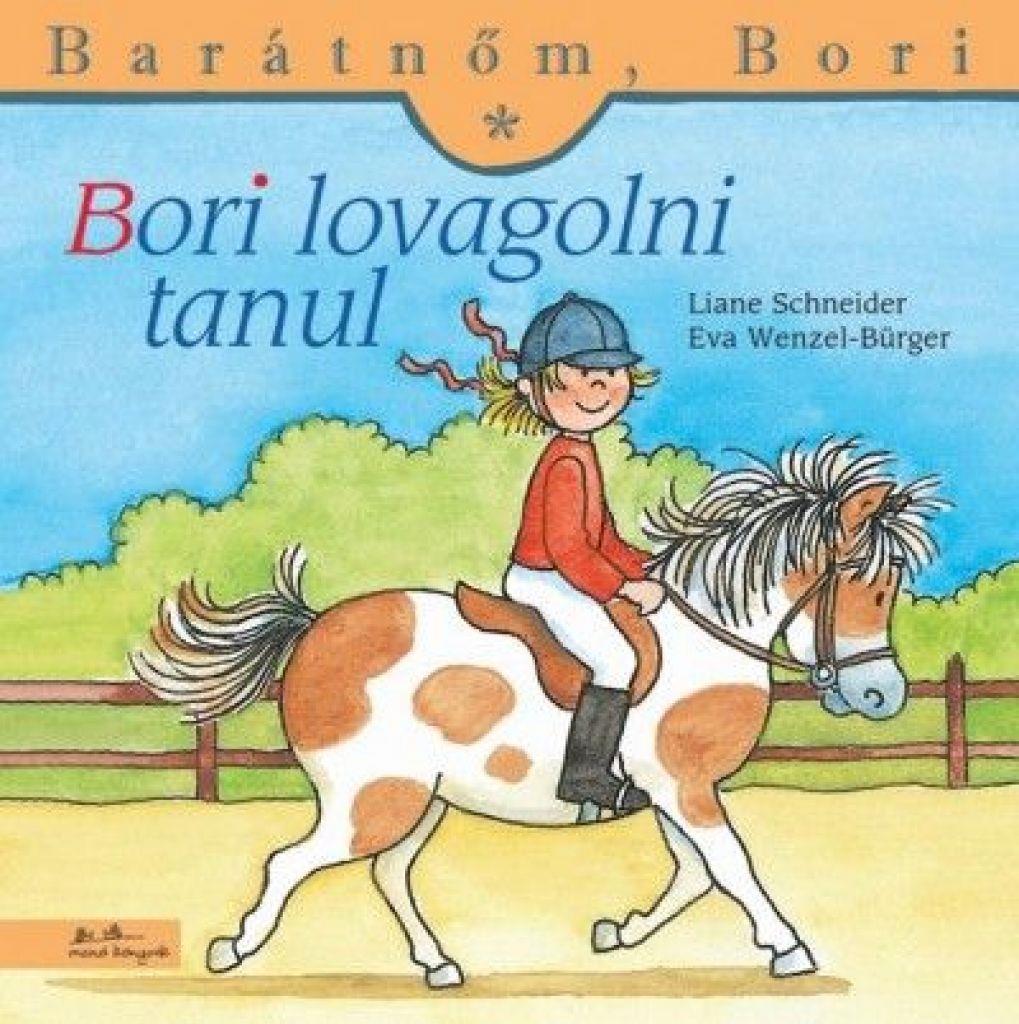 Bori lovagolni tanul - Barátnőm, Bori