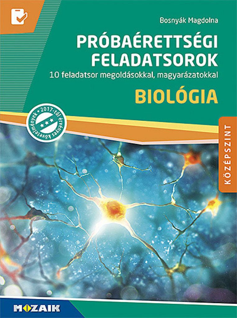 Próbaérettségi feladatsorok ? Biológia, középszint, írásbeli (MS-3164U)