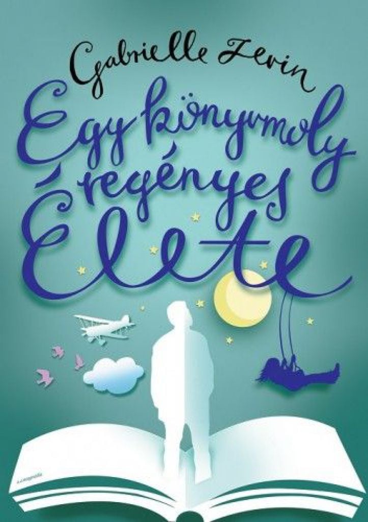 Egy könyvmoly regényes élete