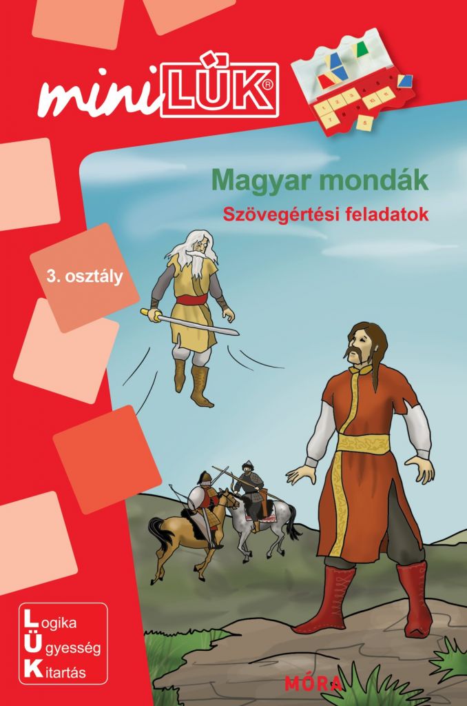 Magyar mondák - Szövegértési feladatok - MiniLÜK - Móra EDU