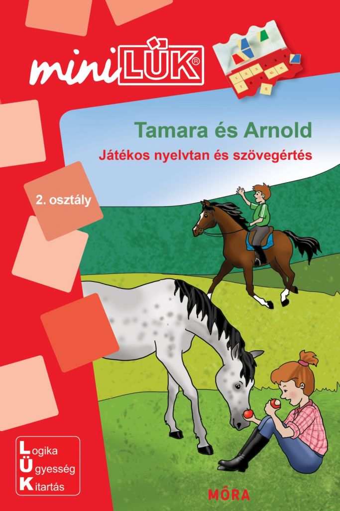 Tamara és Arnold - Játékos nyelvtan és szövegértés - MiniLÜK - Móra EDU