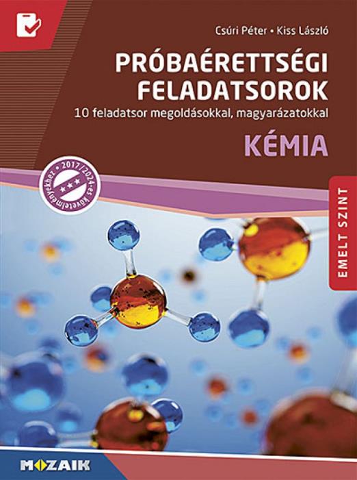 Próbaérettségi feladatsorok - Kémia, emelt szint