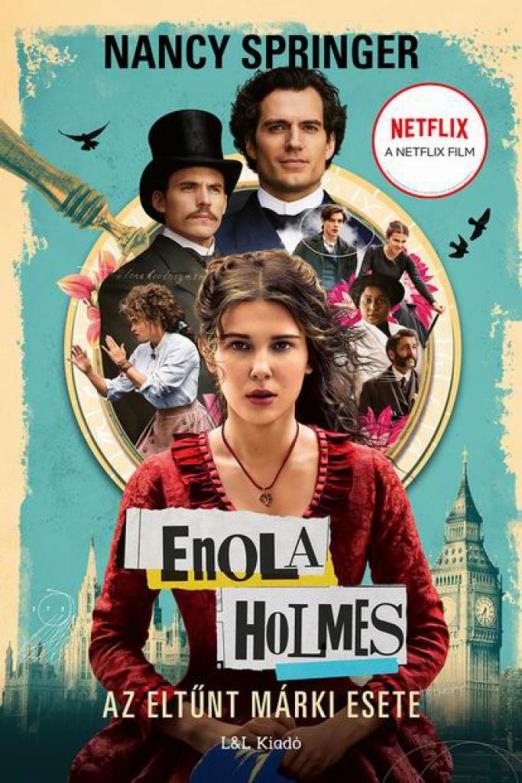 Enola Holmes – Az eltűnt márki esete