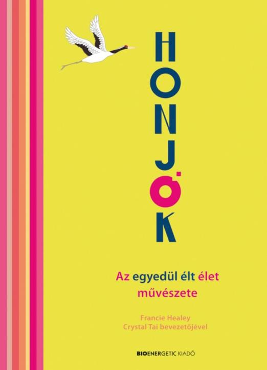 HONJOK - Az egyedül élt élet művészete