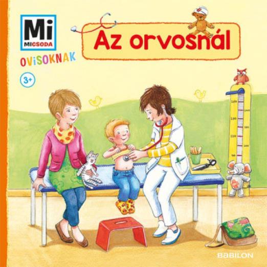 Az orvosnál - Mi Micsoda Ovisoknak