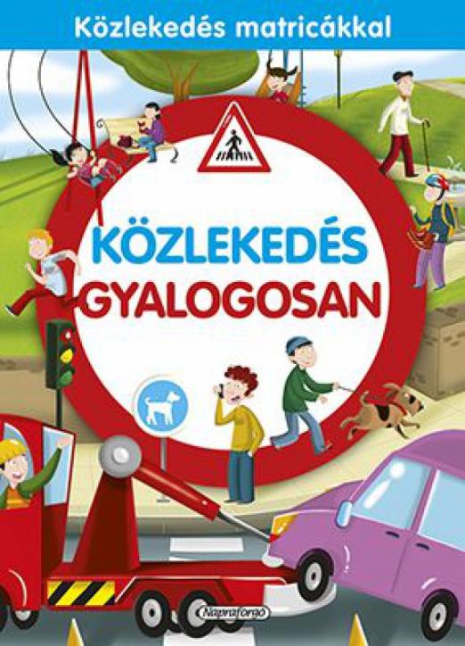 Közlekedés gyalogosan