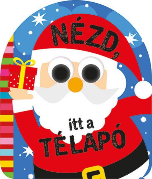 Nézd, itt a Télapó