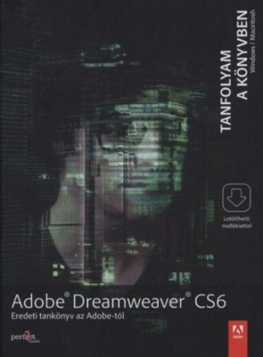 Adobe Dreamweaver CS6 - Eredeti tankönyv az Adobe-tól