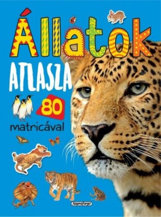 Állatok atlasza 80 matricával