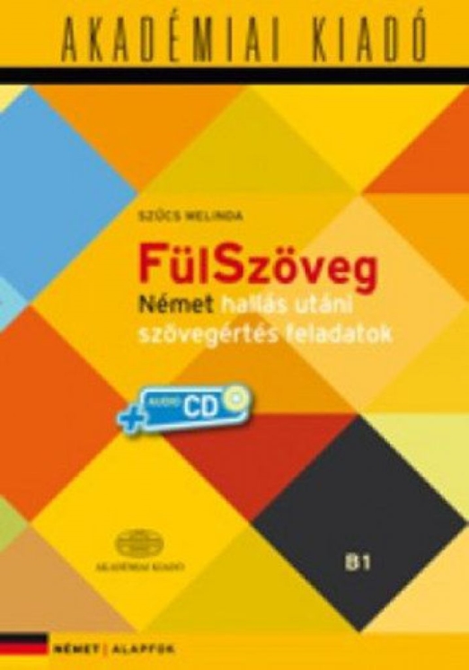 FülSzöveg német hallásutáni szövegértés feladatok B1 + CD