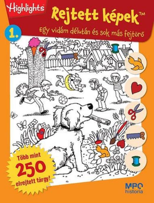 Rejtett képek 1. - Egy vidám délután és sok más fejtörő