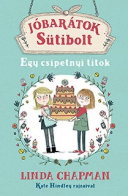 Egy csipetnyi titok - Jóbarátok sütibolt 2.