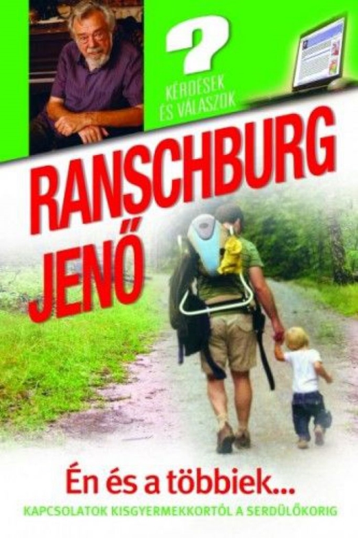 Én és a többiek... Kapcsolatok kisgyermekkortól a serdülőkorig