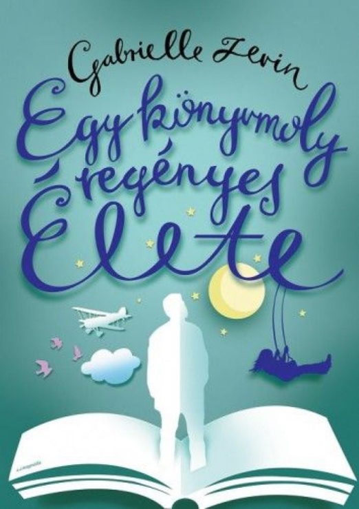 Egy könyvmoly regényes élete