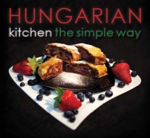 Hungarian Kitchen the Simply Way