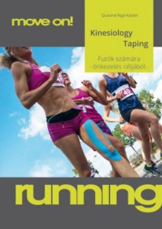 Kinesiology taping futók számára - Önkezelés céljából