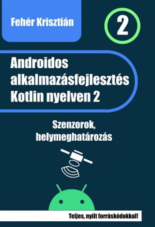 Androidos alkalmazásfejlesztés Kotlin nyelven 2