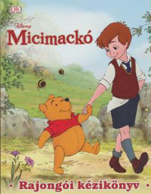 Micimackó - Rajongói kézikönyv