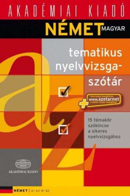 Német-magyar tematikus nyelvvizsga szótár