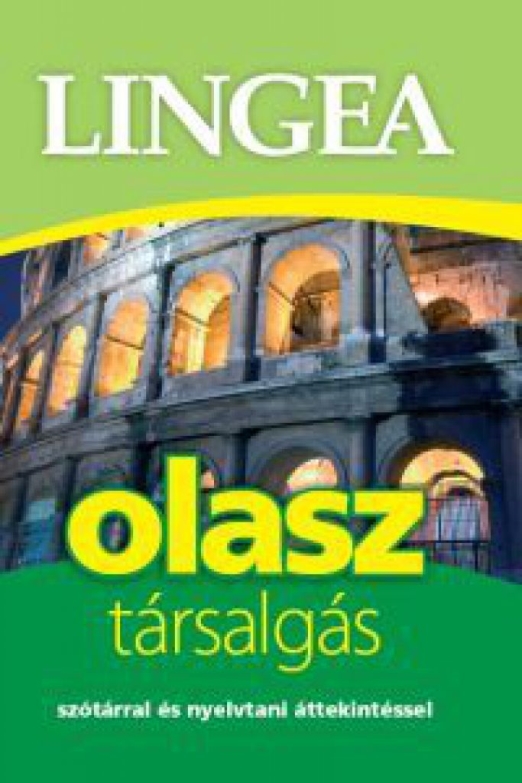 Olasz társalgás - Szótárral és nyelvtani áttekintéssel