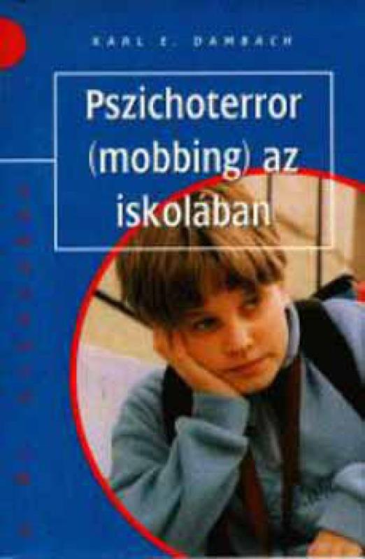 Pszichoterror (mobbing) az iskolában