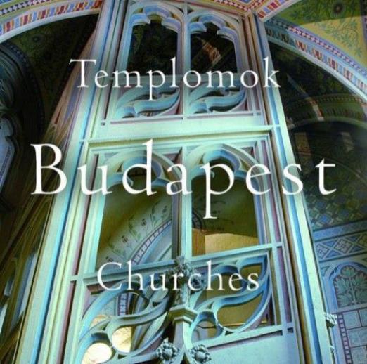 Templomok - Budapest - Churches