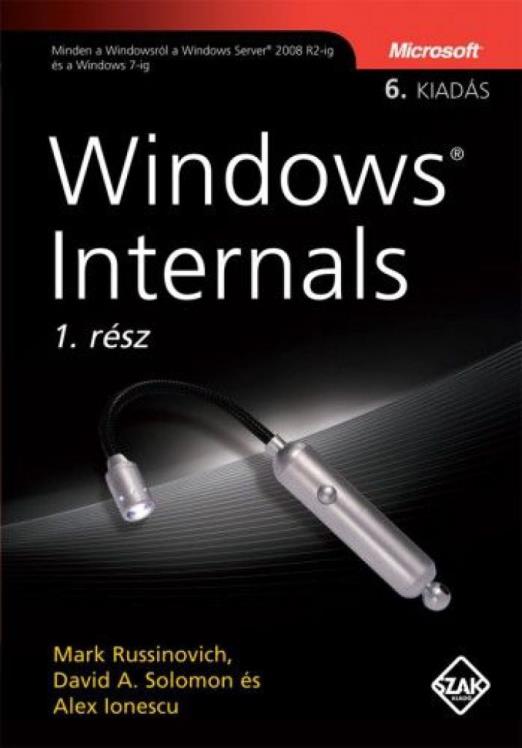 Windows Internals 6. kiadás 1. kötet