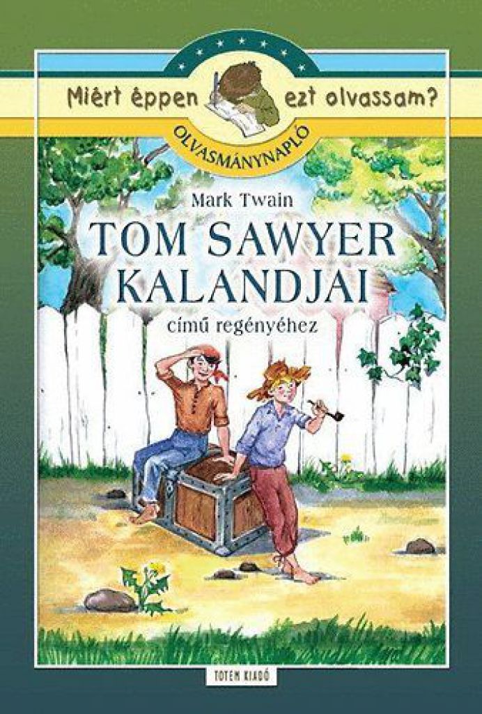 Tom Sawyer kalandjai - Olvasmánynapló