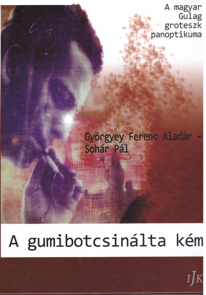 A gumibotcsinálta kém