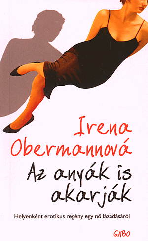 AZ ANYÁK IS AKARJÁK