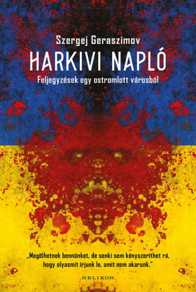 Harkivi napló - Feljegyzések egy ostromlott városból