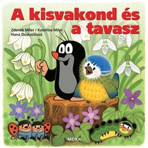 A kisvakond és a tavasz