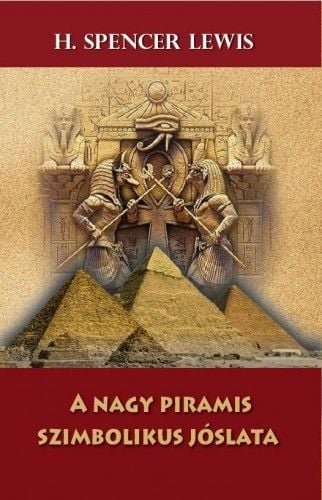 A nagy piramis szimbolikus jóslata