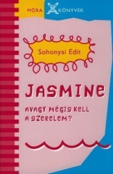 Jasmine, avagy mégis kell a szerelem?