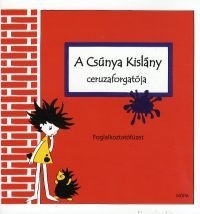 A csúnya kislány ceruzaforgatója