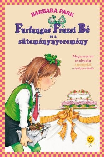 Furfangos Fruzsi Bé és a süteménynyeremény - Furfangos Fruzsi Bé 5. - kemény kötés
