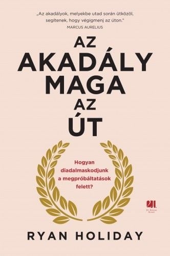 Az akadály maga az út
