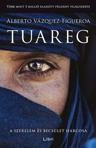 Tuareg - A szerelem és becsület harcosa