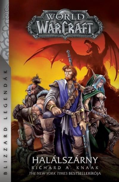 World of Warcraft: Halálszárny - Halálszárny-duológia 1.