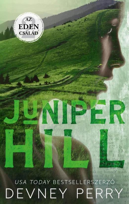 Az Eden család – Juniper Hill