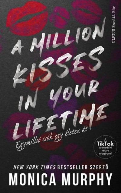 A Million Kisses in Your Lifetime - Egymillió csók egy életen át